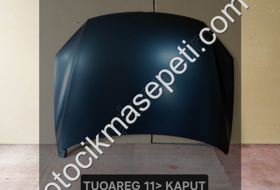 VOLKSWAGEN TOUAREG 2011 VE SONRASI ÖN KAPUT  SIFIR  İTHAL