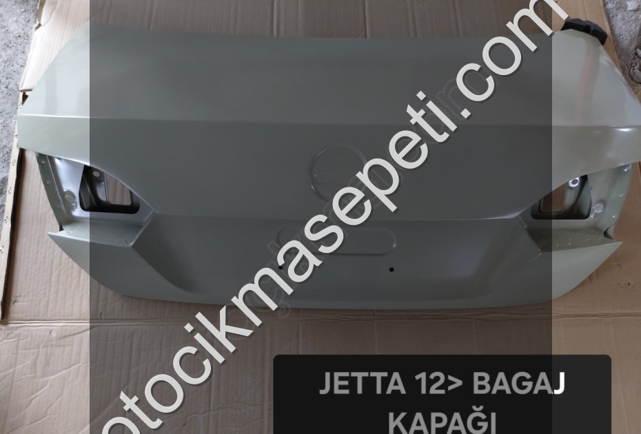 VOLKSWAGEN JETTA 2012 VE SONRASI BAĞAJ KAPAĞI  SIFIR  İTHAL