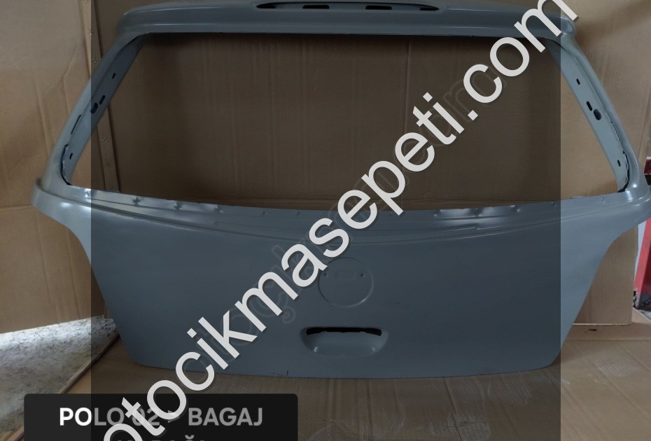 VOLKSWAGEN POLO 2002 BAĞAJ KAPAĞI SIFIR İTHAL